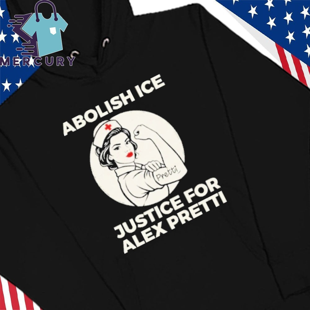 Abolish Ice Justice For Alex Pretti Shirt