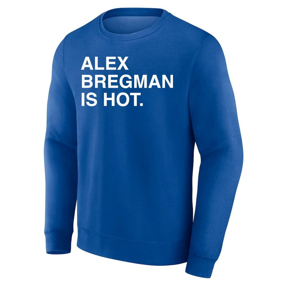 Alex Bregman Is Hot Shirt