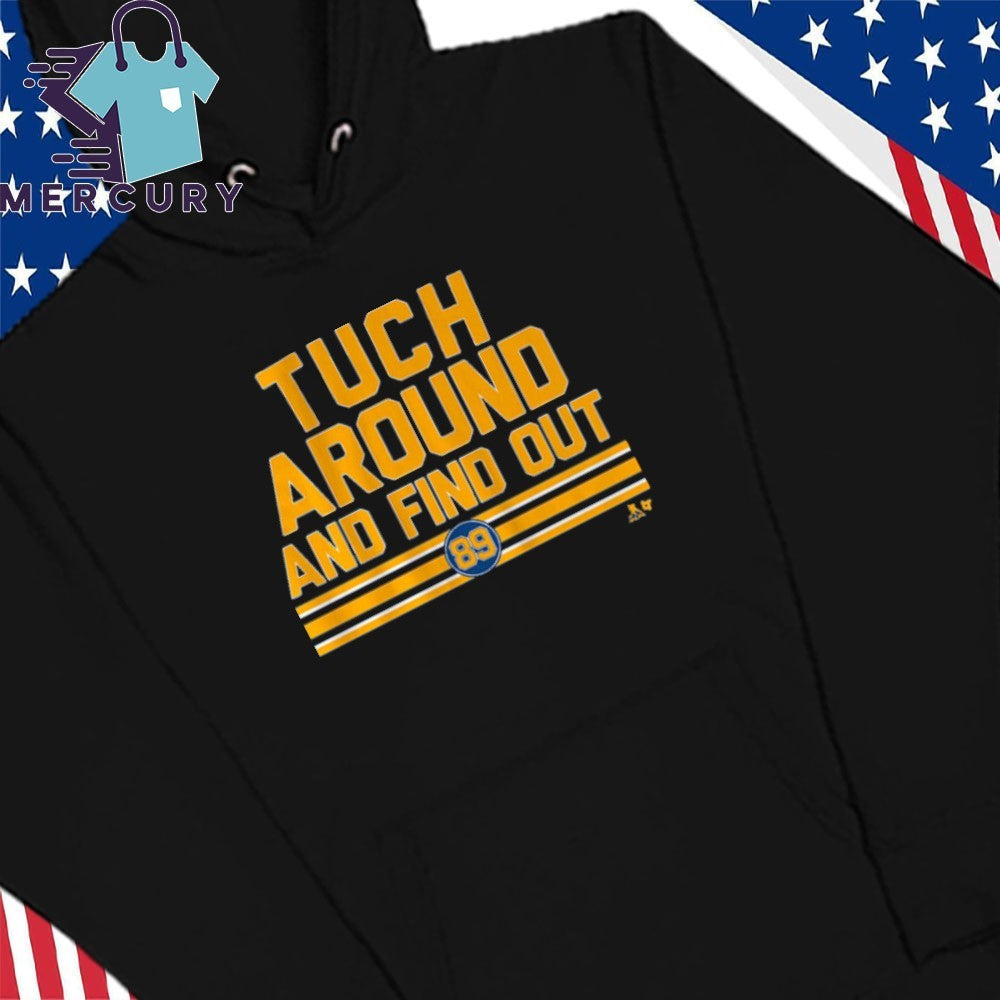 Alex Tuch Around and Find Out Shirt
