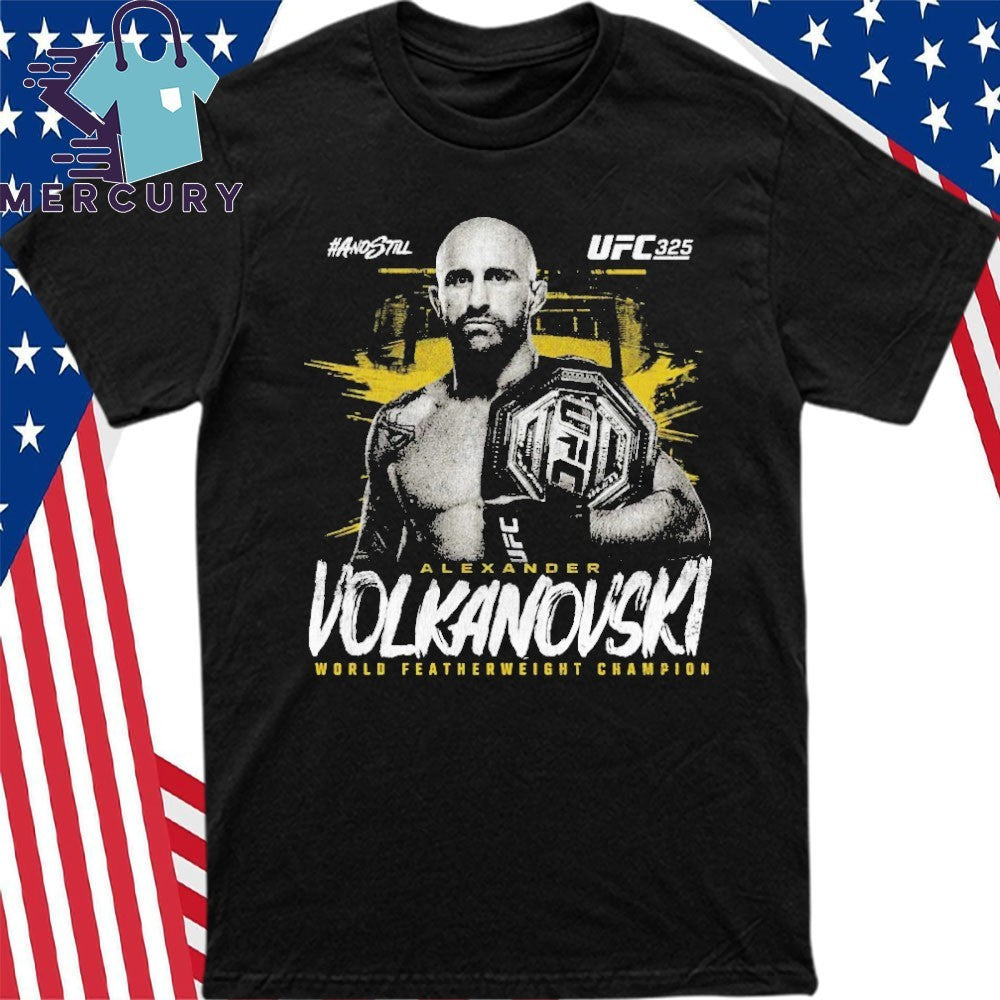 Alexander Volkanovski UFC 325 AndStill Featherweight Champion Shirt