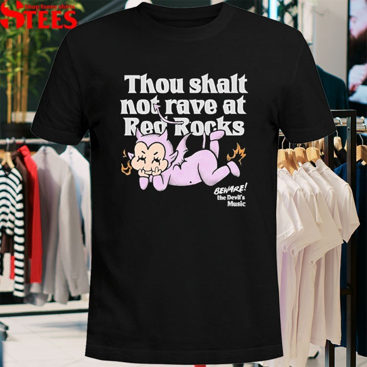 Alison Wonderland Thou Shalt Not Rave At Red Rocks Beware The Devil’s Music T-shirts