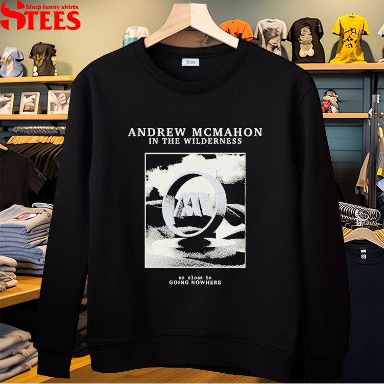 Andrew Mcmahon In The Wilderness So Close To Going Nowhere Desert T-shirts