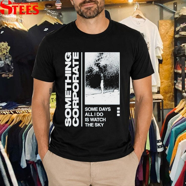 Andrew Mcmahon Some Days All I Do Is Watch The Sky T-shirts