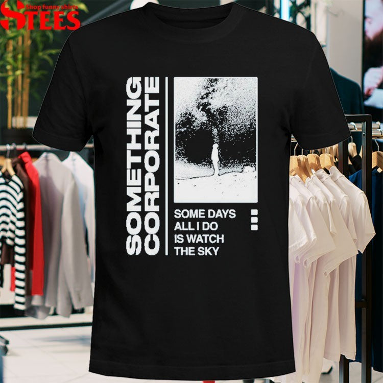 Andrew Mcmahon Some Days All I Do Is Watch The Sky T-shirts