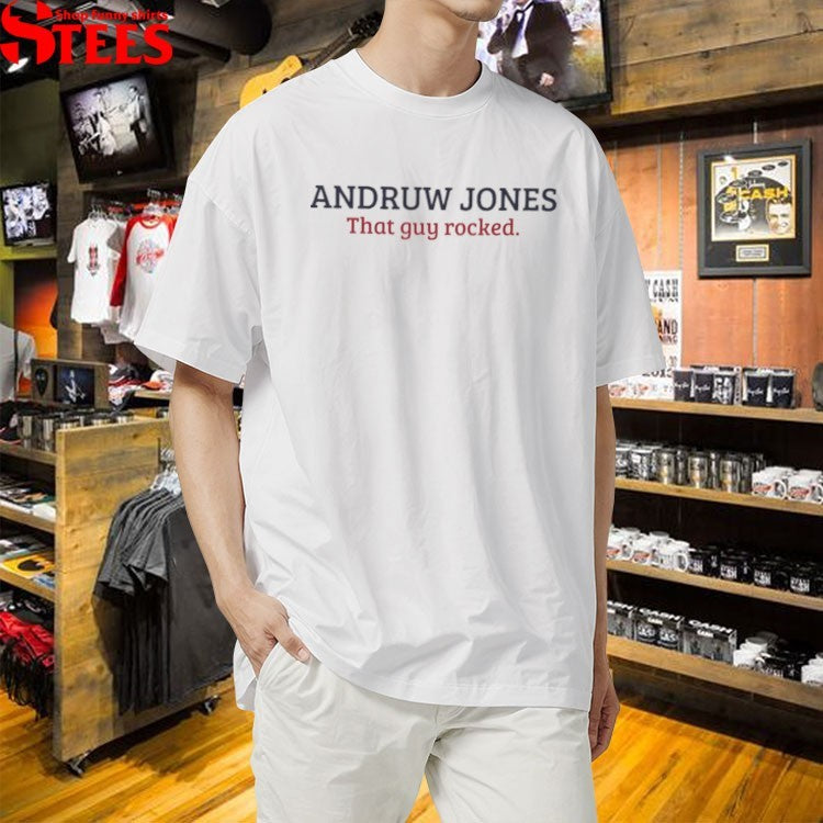 Andruw Jones That Guy Rocked T-shirts