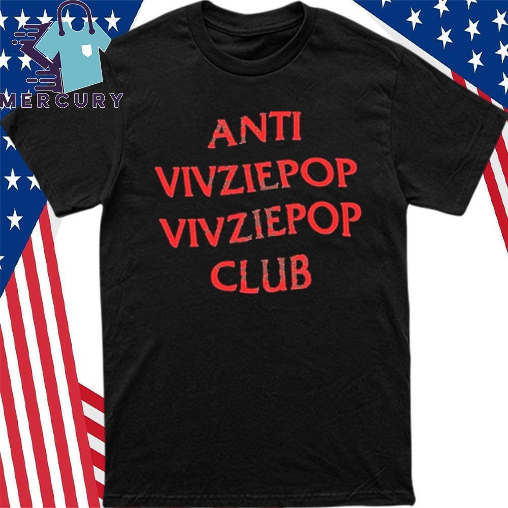Anti Vivziepop Vivziepop Club Shirt