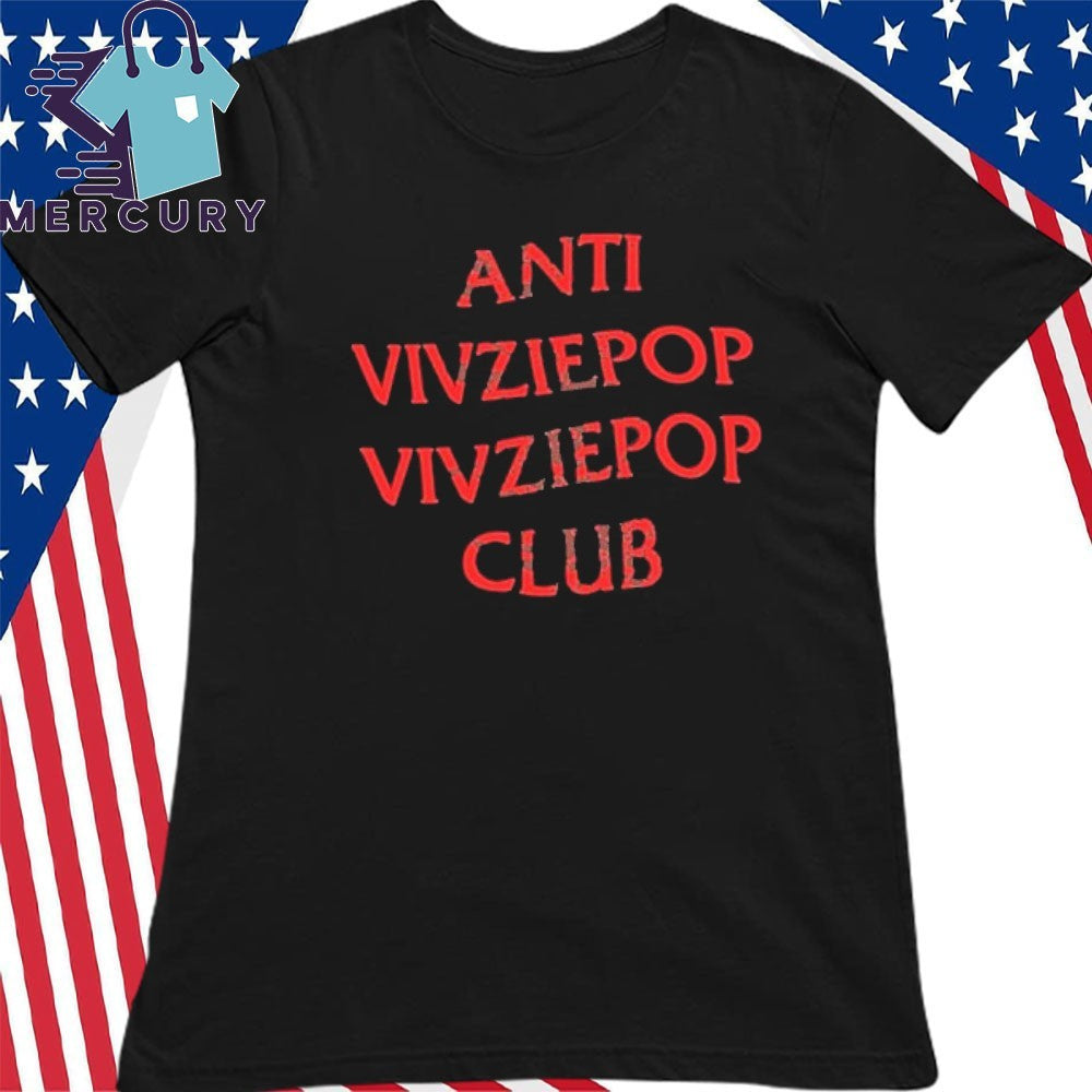Anti Vivziepop Vivziepop Club Shirt