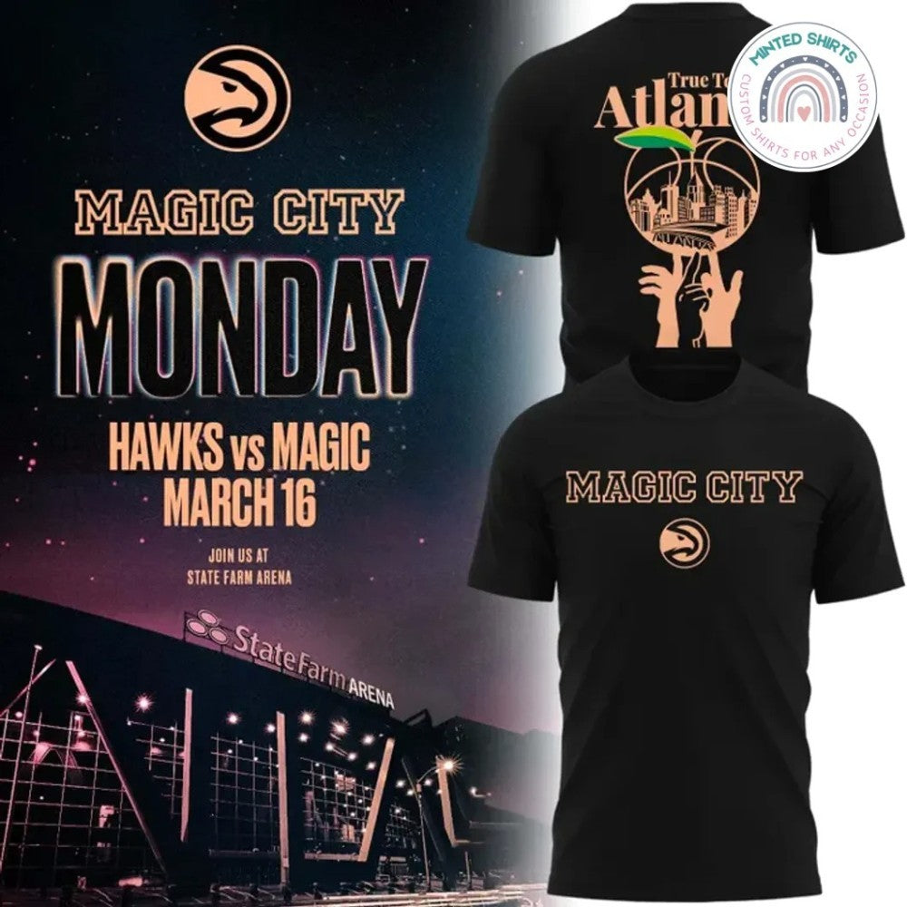 Atlanta Hawks Magic City True To Atlanta 2026 Special Shirt