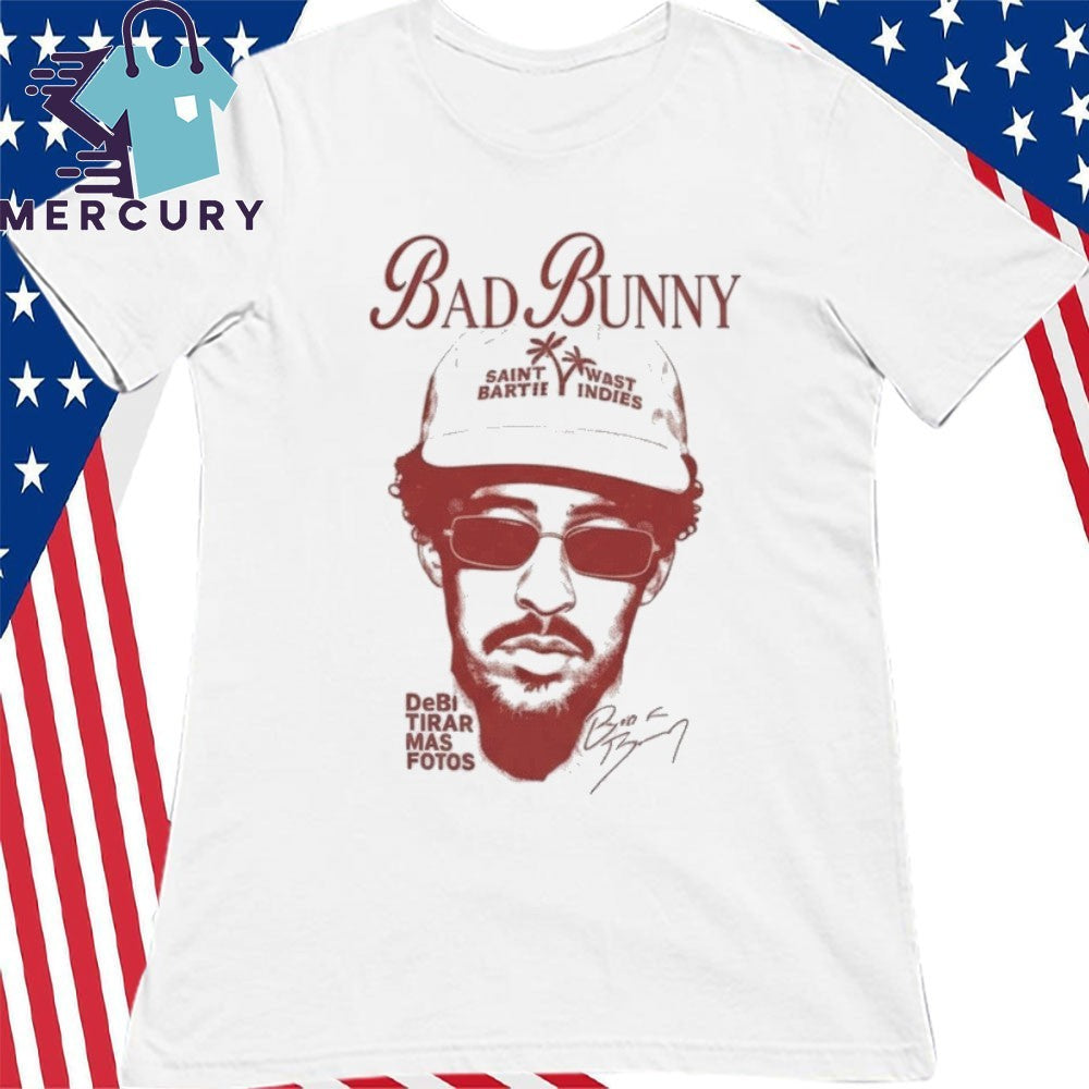 Bad Bunny Debi Tirar Mas Fotos Signature Shirt