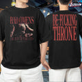 Bad Omens Take Me To The Pearly Gates Be Fucking Dethrone T-shirts