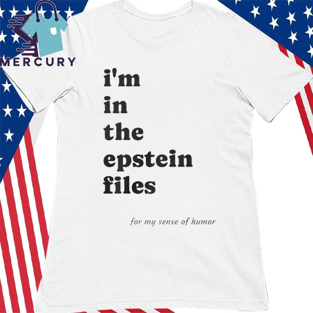 Ben Dreyfuss I’m In The Epstein Files Shirt