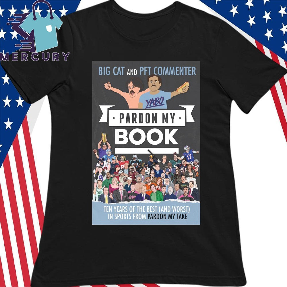 Big Cat And Pet Commenter Pardon My Book Shirt