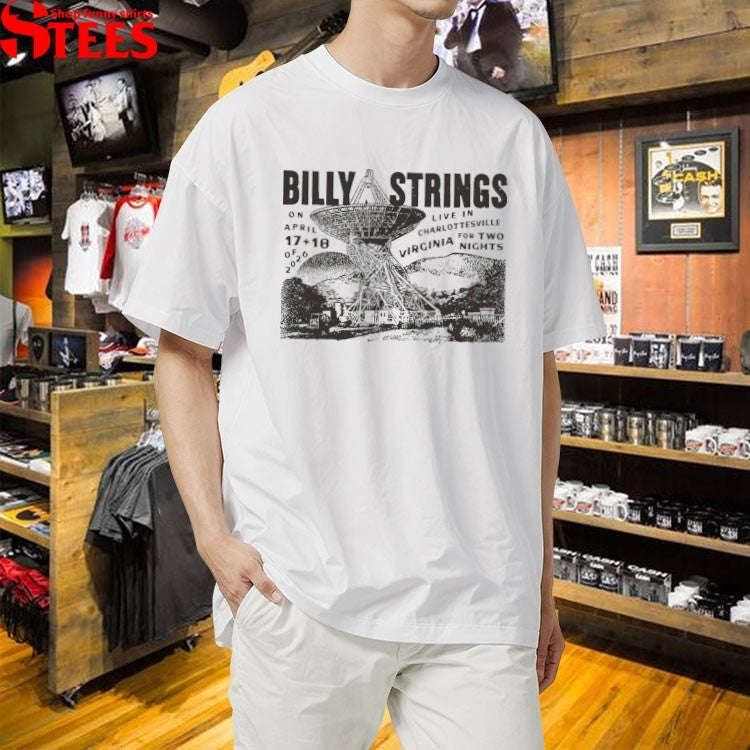 Billy Strings Live In Charlottesville Virginia For Two Nights April 17 18 2026 T-Shirt