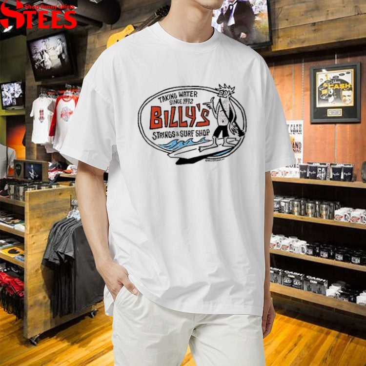 Billy Strings Taking Water Strings And Surf Shop Since 1992 T-shirts