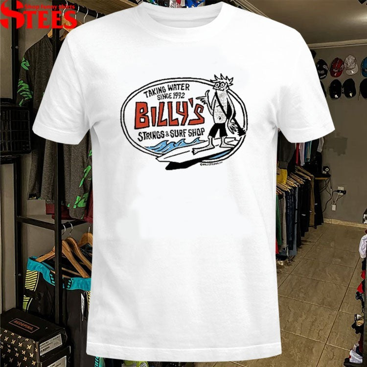 Billy Strings Taking Water Strings And Surf Shop Since 1992 T-shirts