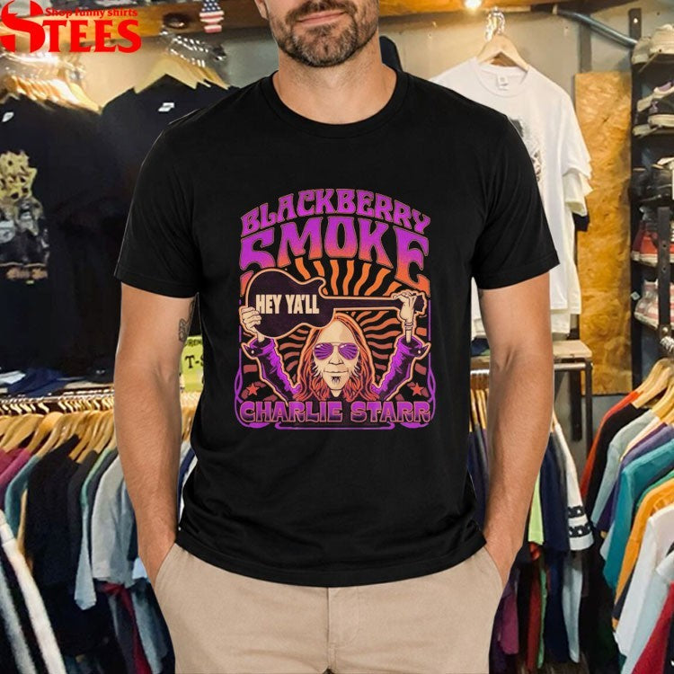 Blackberry Smoke Charlie Starr Hey Ya’ll Guitar T-shirts