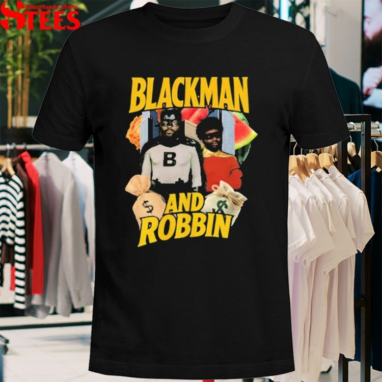 Blackman And Robbin T-shirts