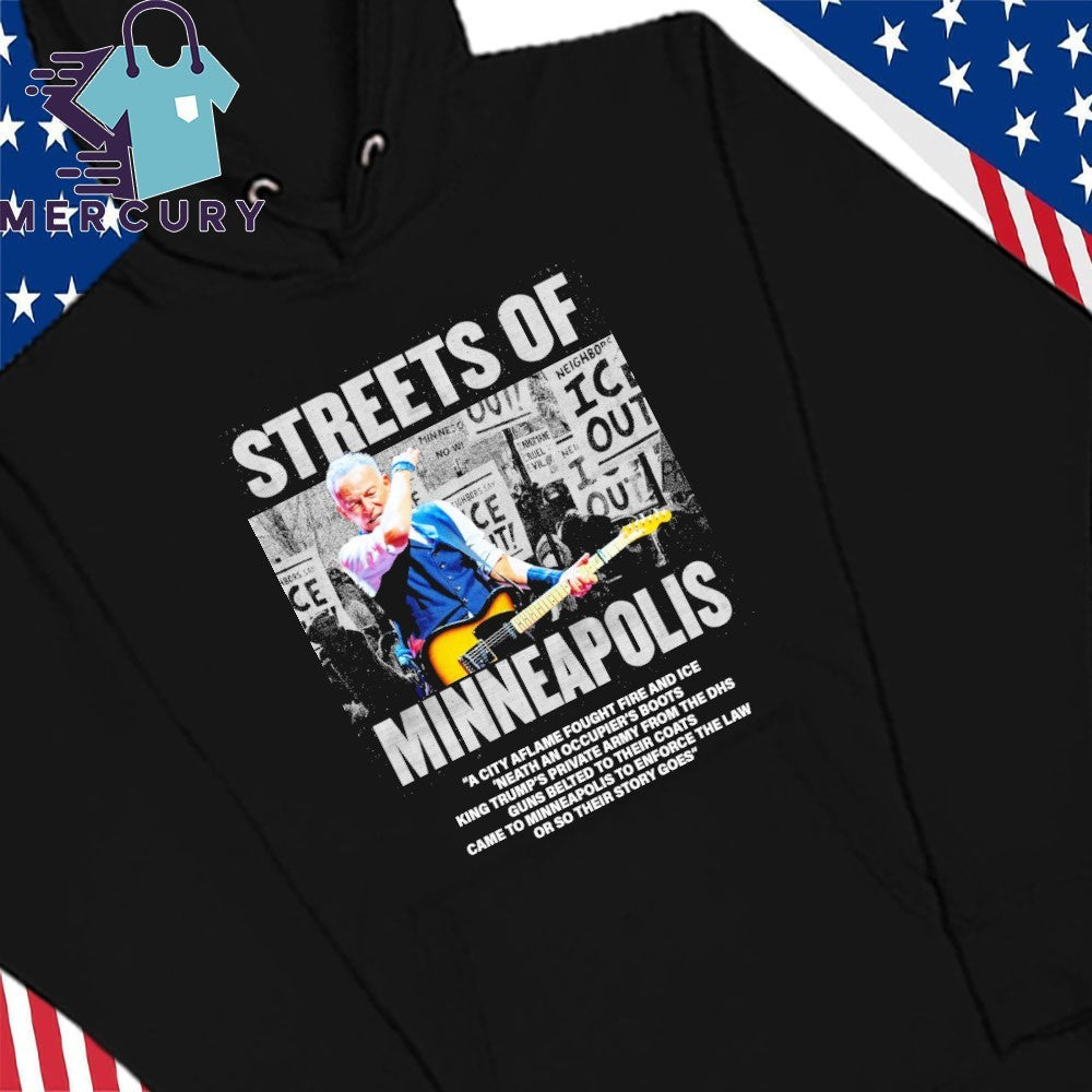 Bruce Springsteen Streets Of Minneapolis A City Aflame Fought Fire And ICE Shirt
