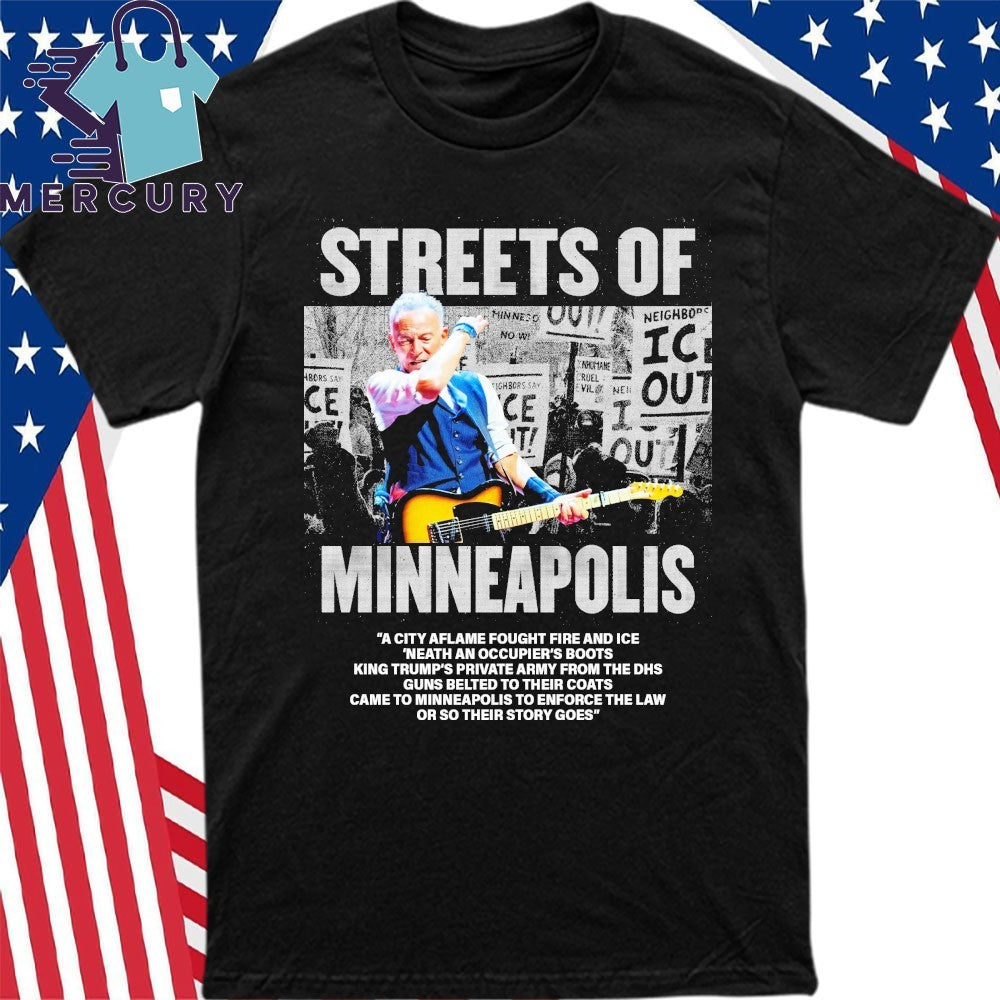 Bruce Springsteen Streets Of Minneapolis A City Aflame Fought Fire And ICE Shirt