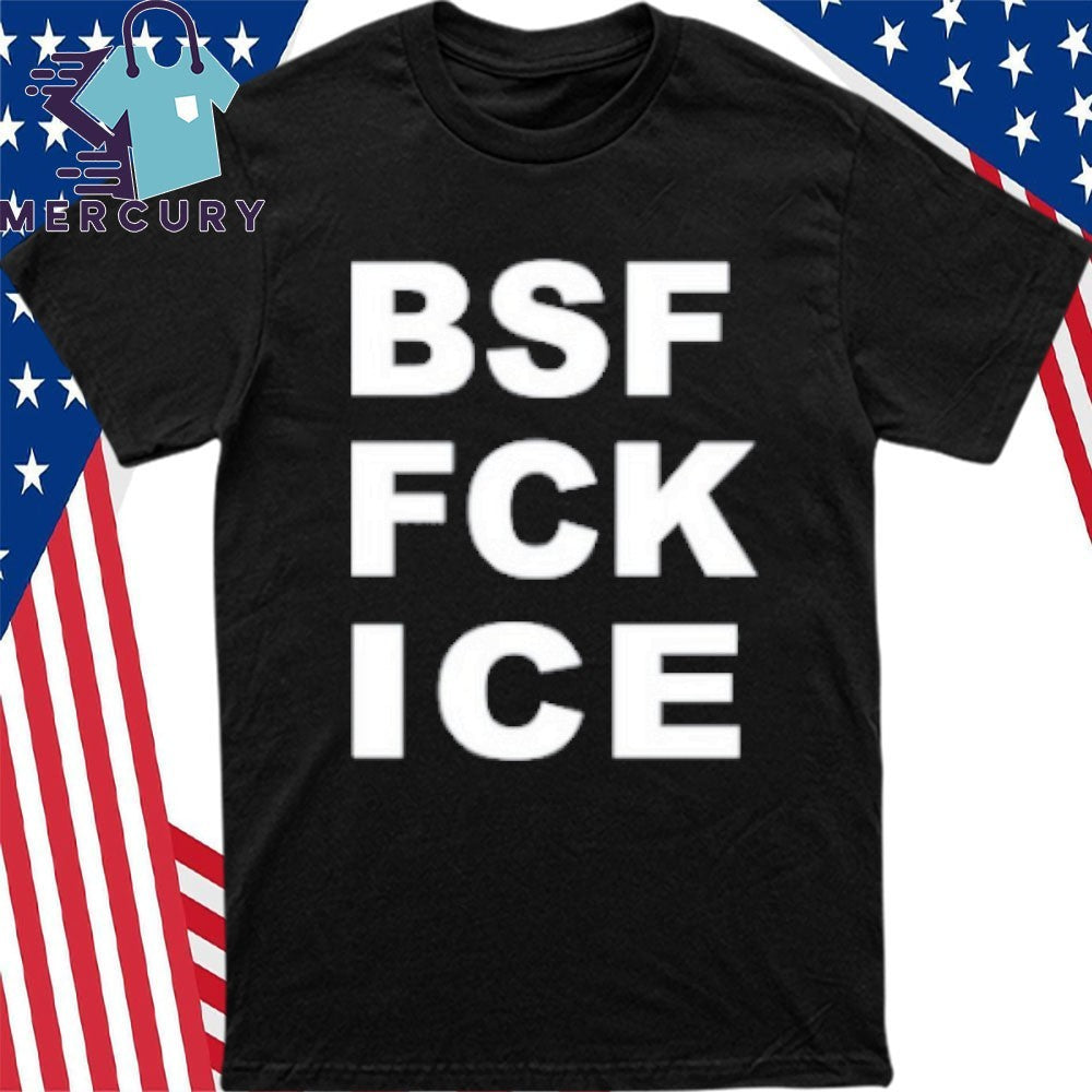 Bsf Fck Ice Shirt