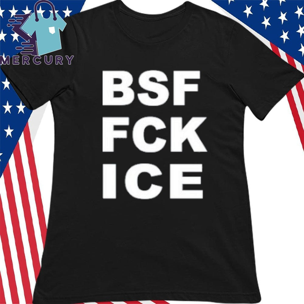 Bsf Fck Ice Shirt