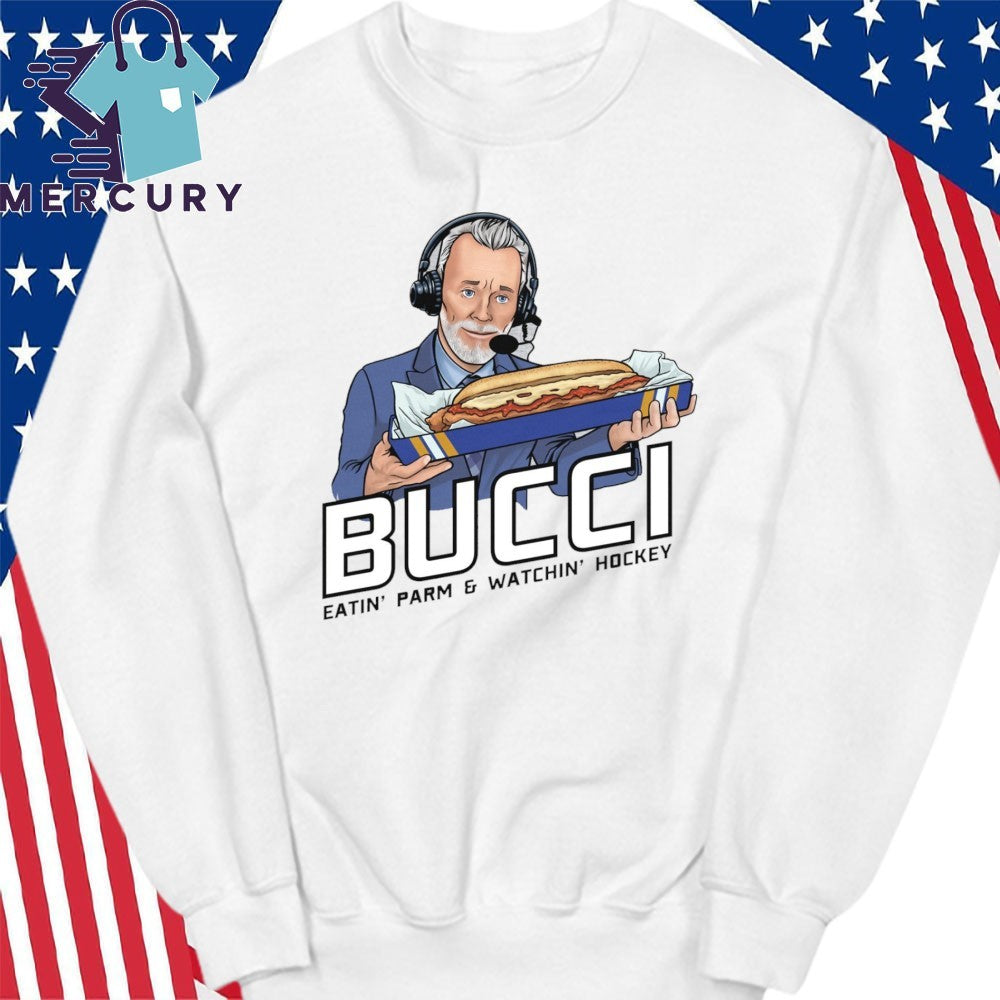 Bucci Eatin’ Parm & Watchin’ Hockey Buffalo Sabres John Buccigross Shirt