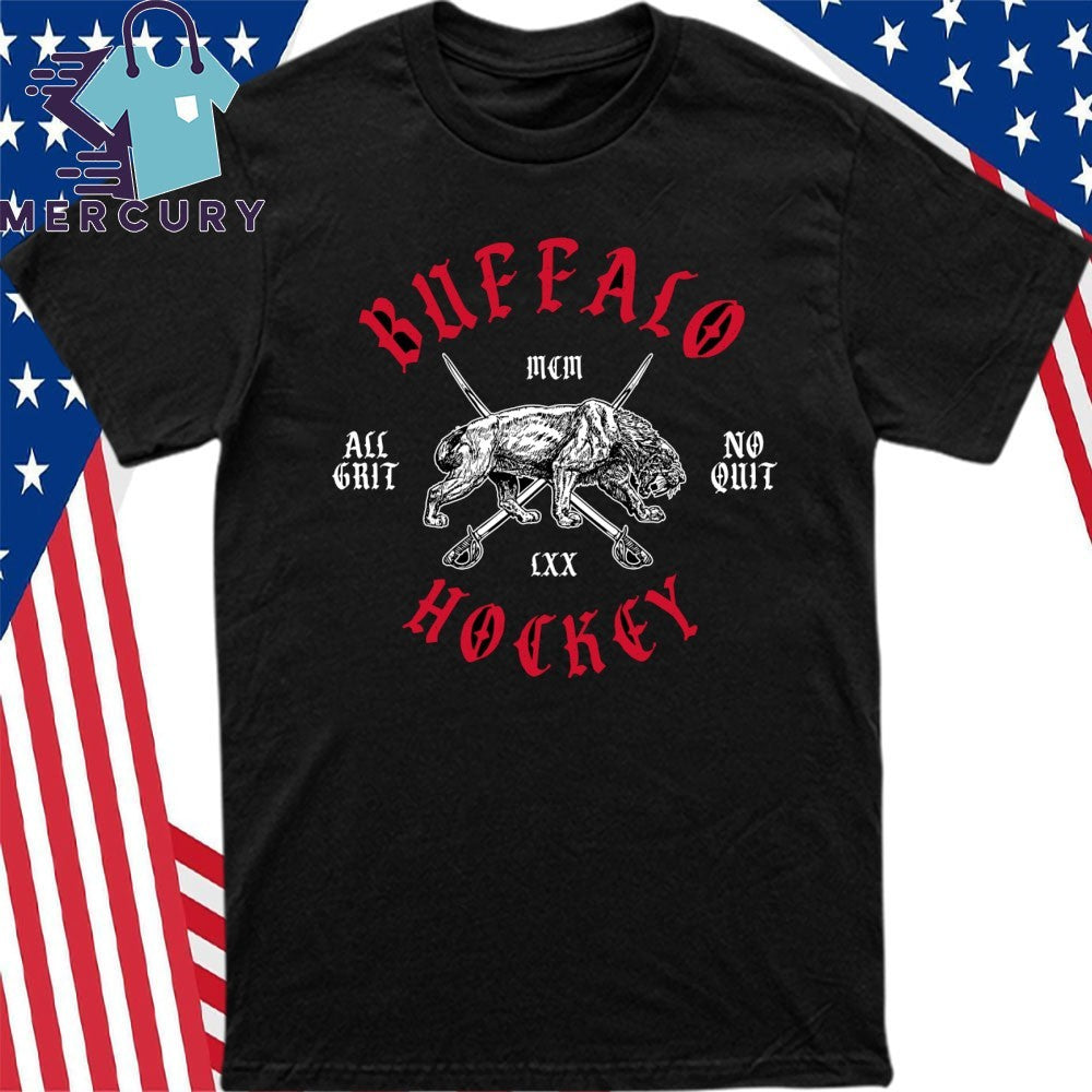 Buffalo Hockey All Grit, No Quit Shirt