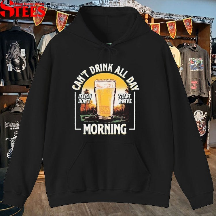 Can’t Drink All Day If You Don’t Start In The Morning Fall Golf T-Shirt