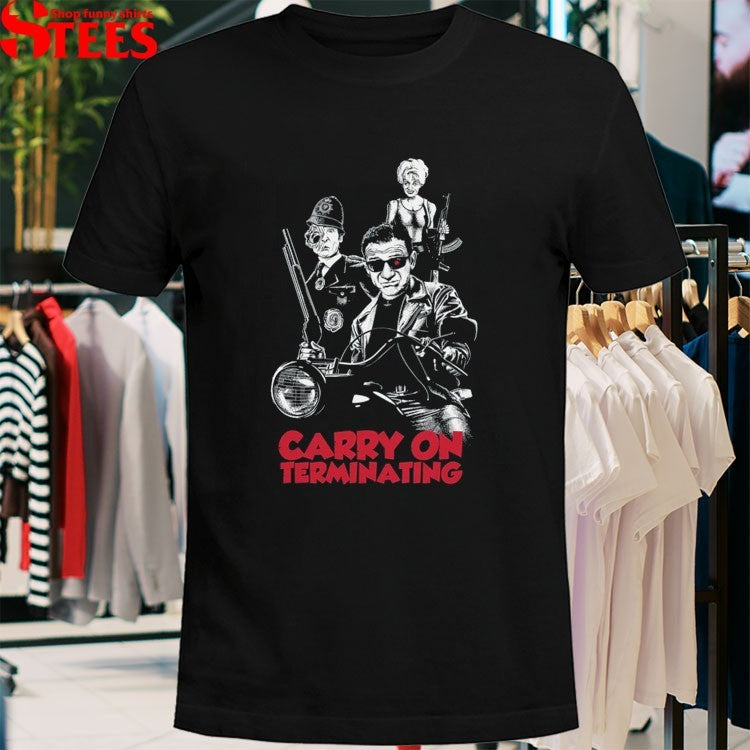 Carry On Terminating T-Shirt