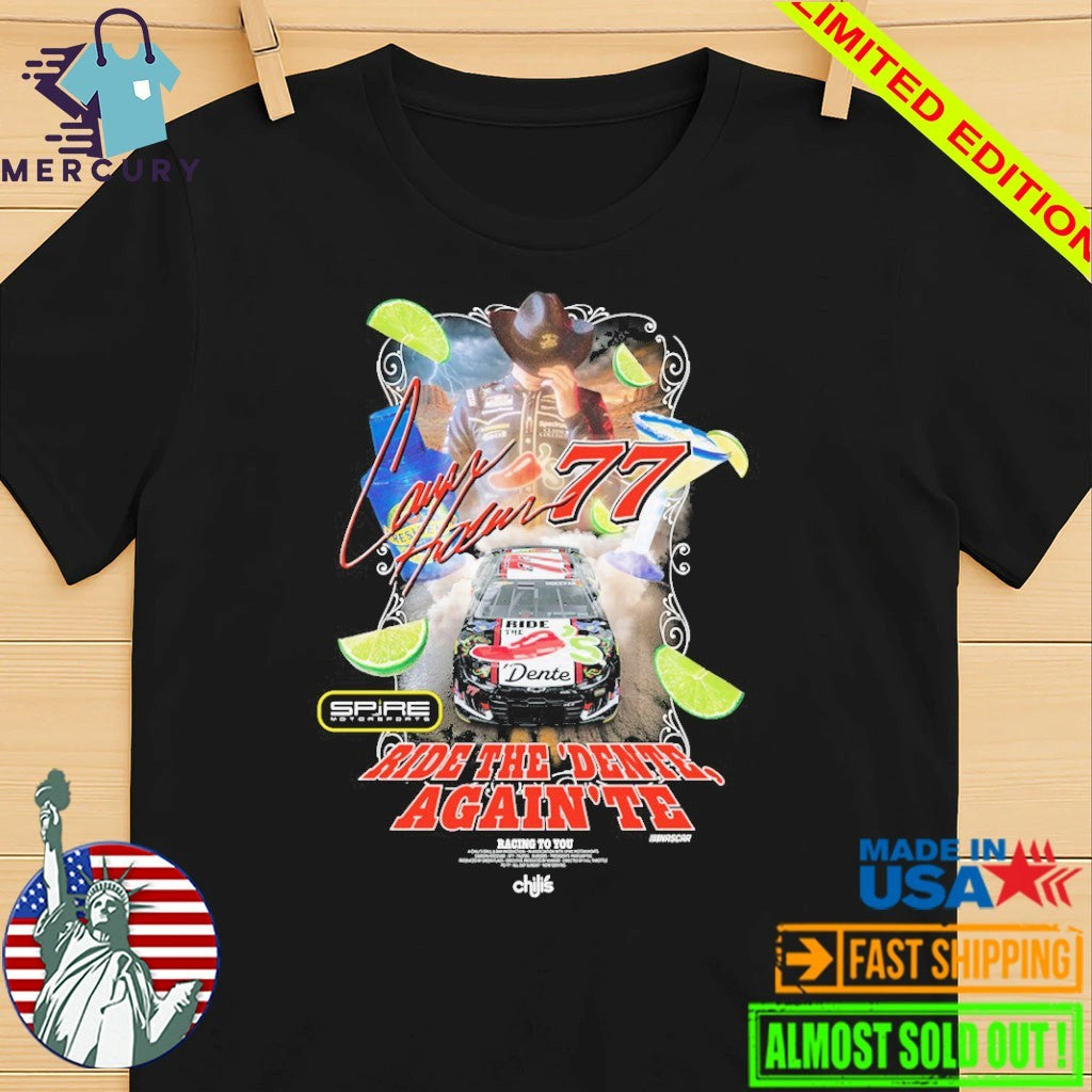 Carson Hocevar Chili’s Ride The Dente Shirt