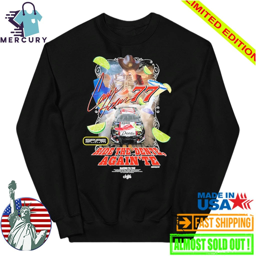 Carson Hocevar Chili’s Ride The Dente Shirt