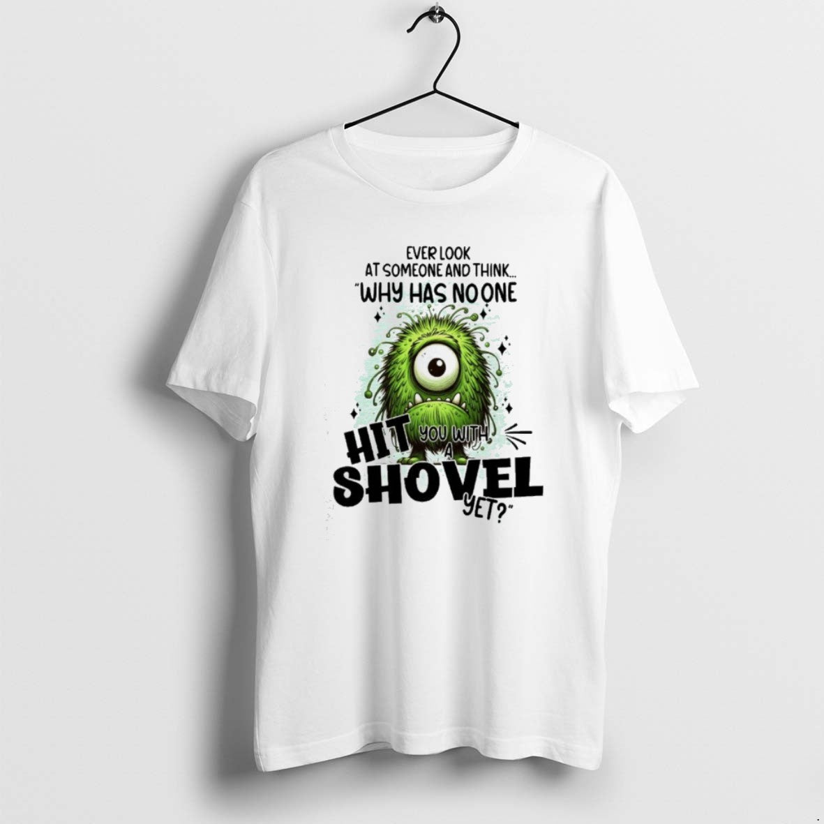 Official Cartoon Monster Ever Look At Someone And Think Why Has No One Hit You T-Shirts, Hoodie, Sweatshirt