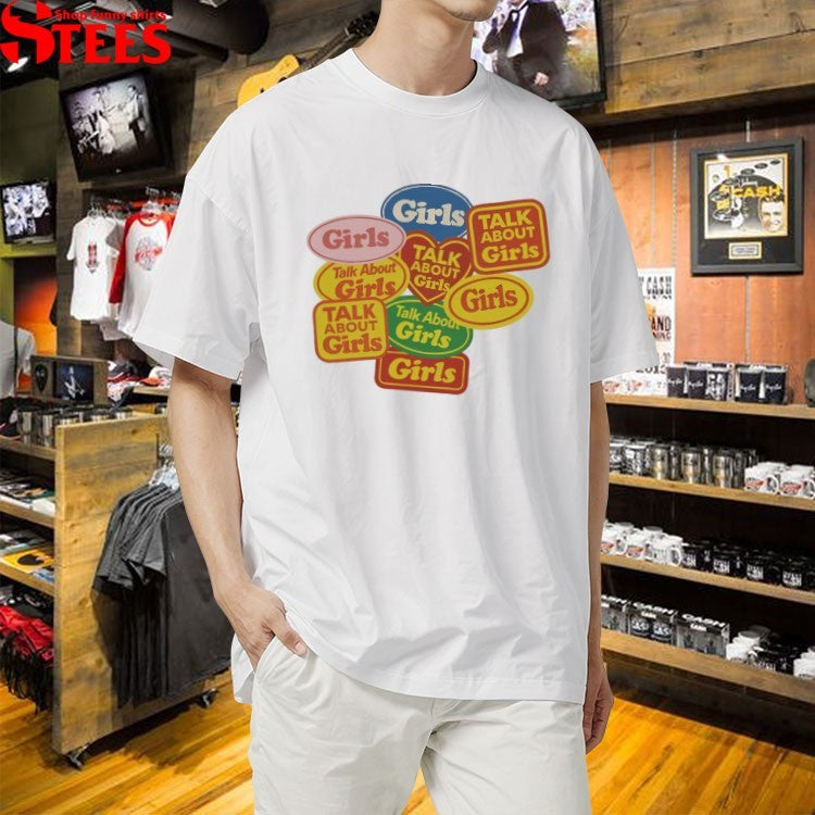 Cat Burns Talk About Girls T-shirts