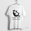Official Cat Mother I Am But Skin And Bones Funny T-Shirts, Hoodie, Sweatshirt | CoreVibeTees.com