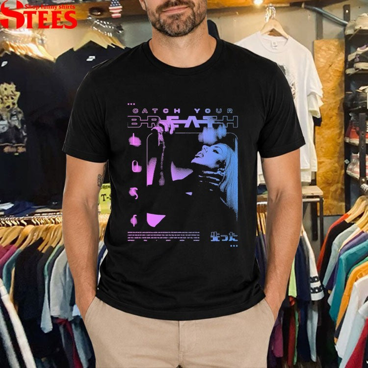 Catch Your Breath Lost T-Shirt