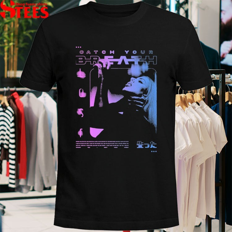 Catch Your Breath Lost T-Shirt