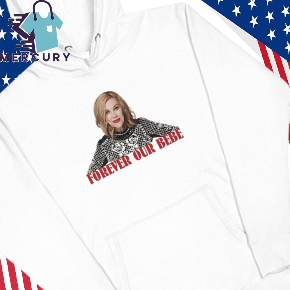 Catherine O’Hara Forever Our Bebe Shirt