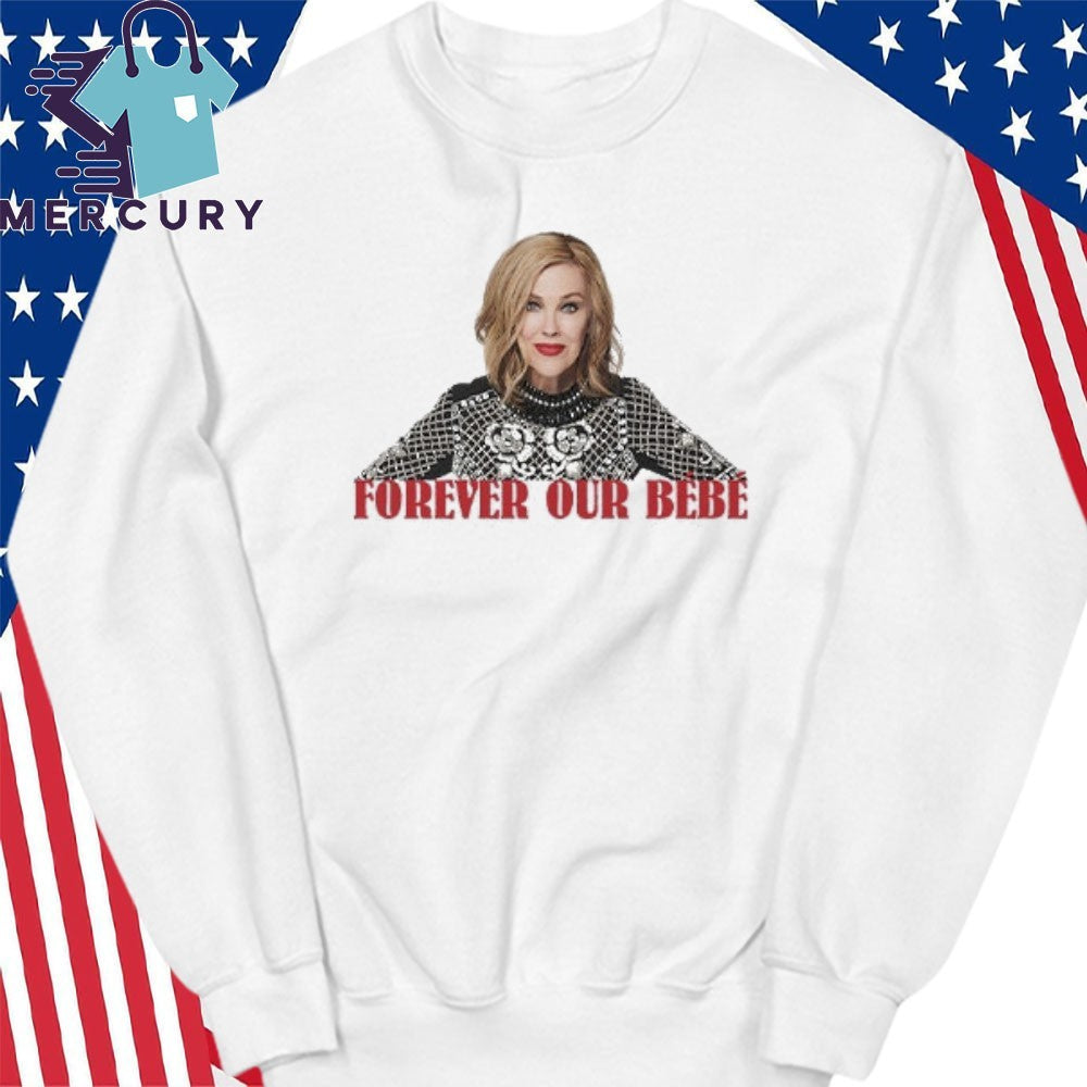 Catherine O’Hara Forever Our Bebe Shirt