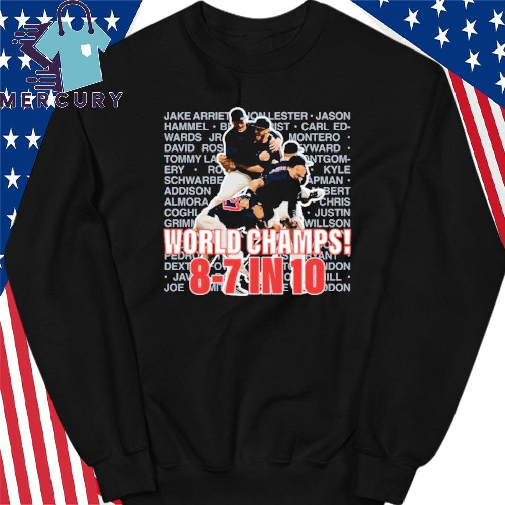 Chicago Cubs World Champs 8-7 In 10 Shirt