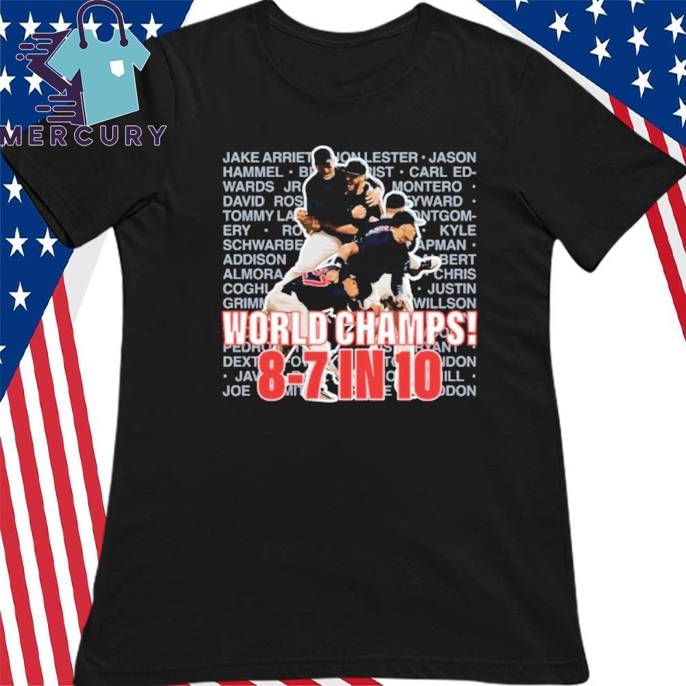 Chicago Cubs World Champs 8-7 In 10 Shirt