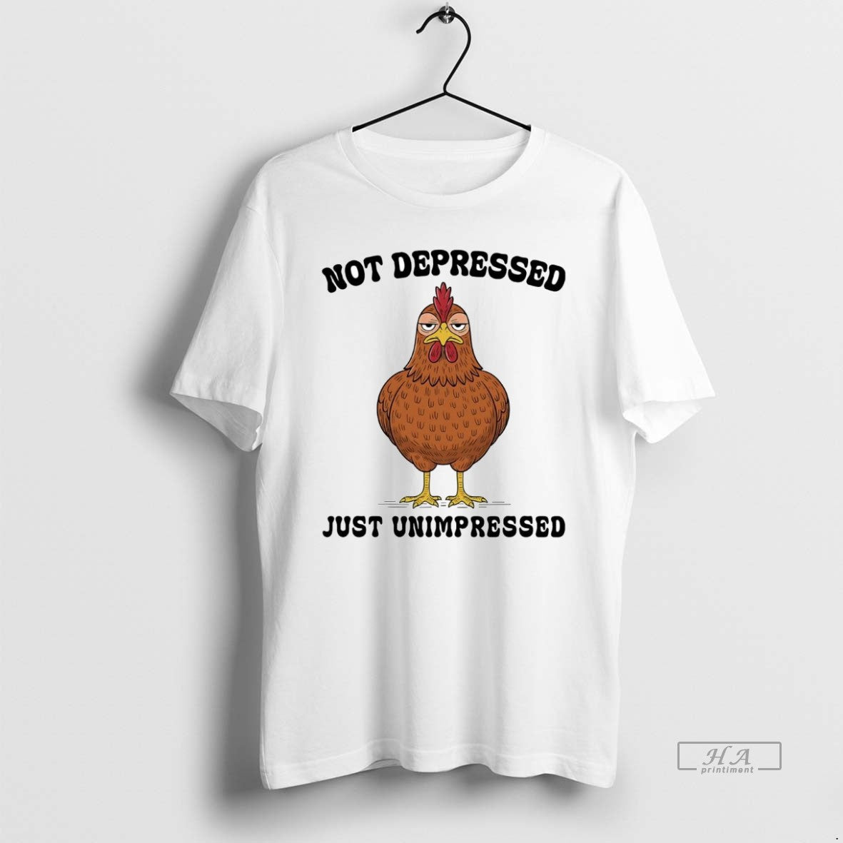 Official Chicken Not Depressed Just Unimpressed T-Shirts, Hoodie, Sweatshirt | CoreVibeTees.com
