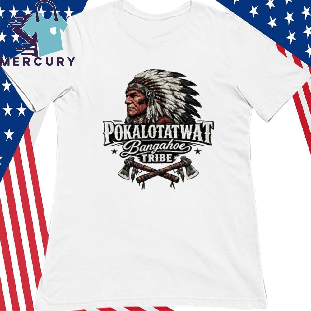 Chief Pokalotatwat Tribe Shirt