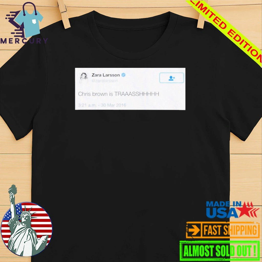 Chris Brown is Trash Shirt