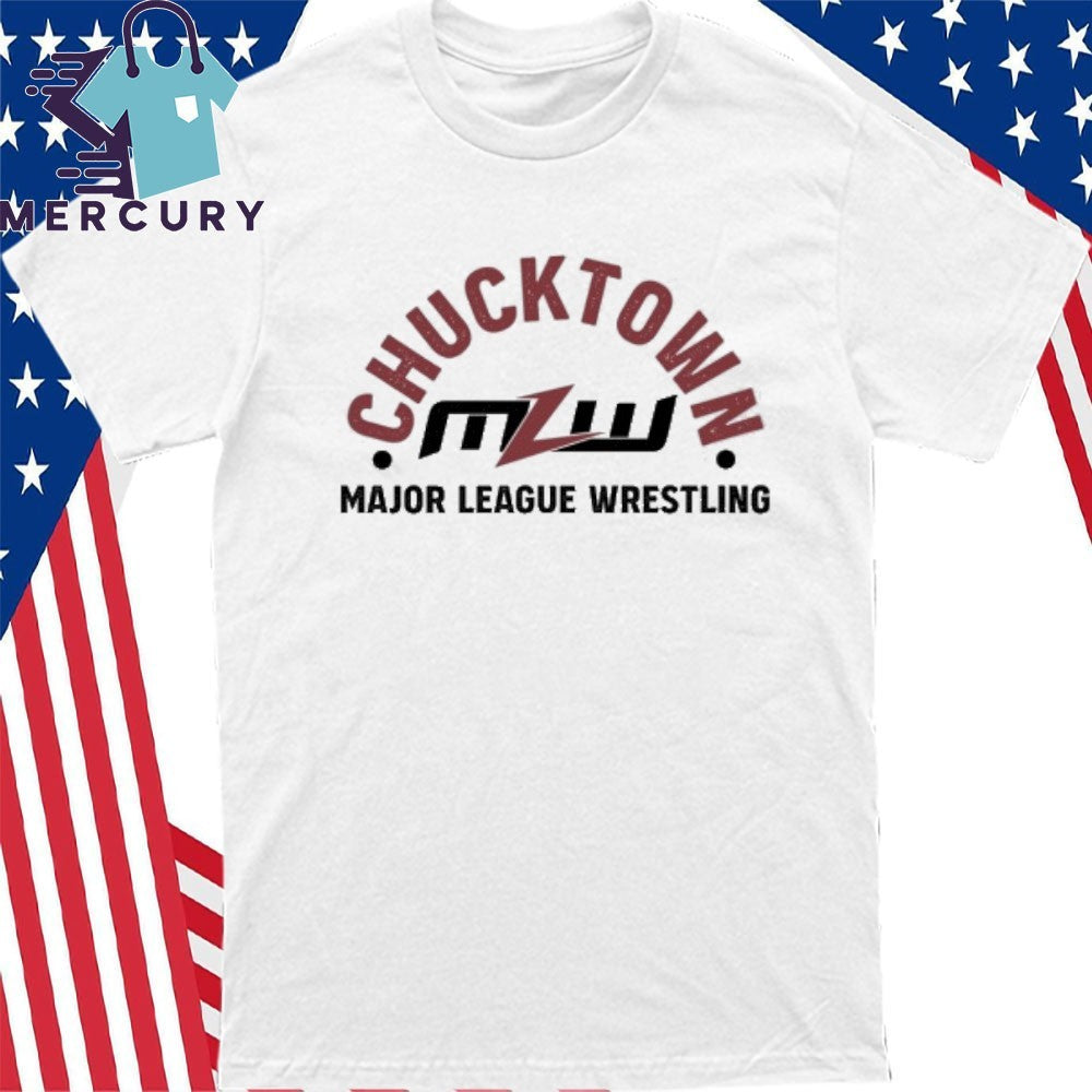 Chucktown Mlw Major League Wrestling Shirt