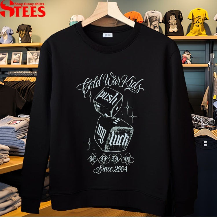 Cold War Kids Push My Luck Since 2004 Dices T-shirts