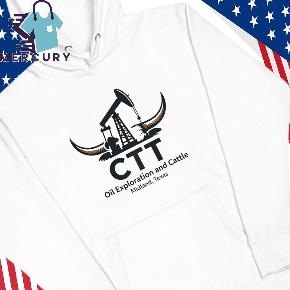 Ctt Oil Exploration And Cattle Midland Texas Shirt