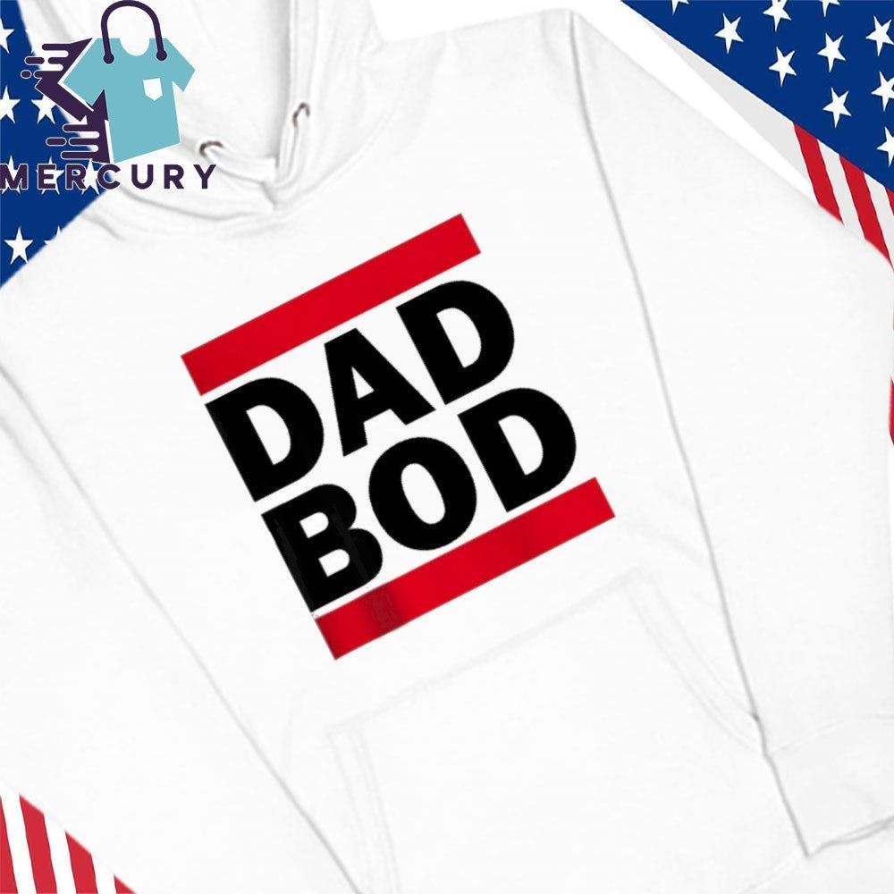 Dad Bod Shirt