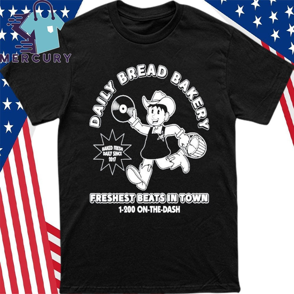 Daily Bread Bakery Freshest Beats In Town Shirt