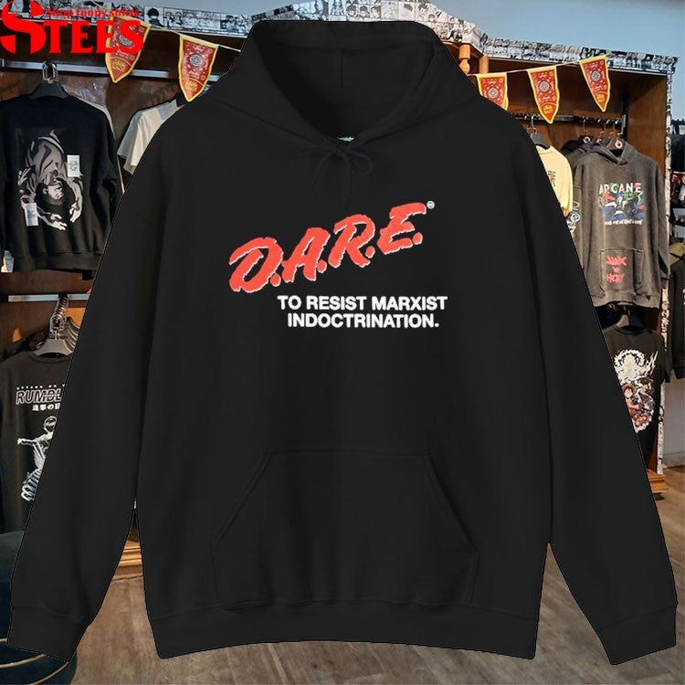 Dare To Resist Marxist Indoctrination T-shirts