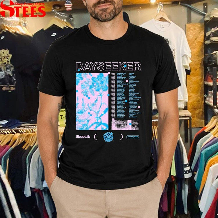 Dayseeker Sleeptalk Headliner Tour 2022 T-shirts